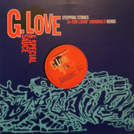 G. Love & Special Sauce – Stepping Stones (Fun Lovin