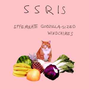 SSRIs - Effeminate Godzilla-Sized Windchimes album cover