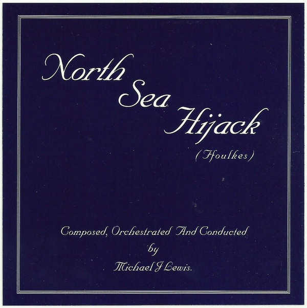 last ned album Michael J Lewis - North Sea Hijack Ffoulkes