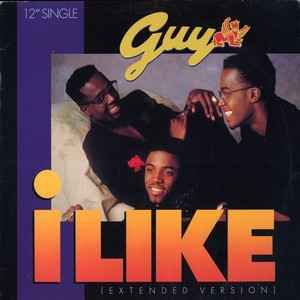 Guy - I Like (Extended Version)