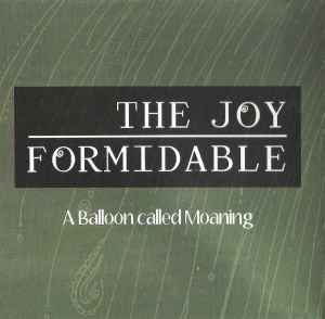 The Joy Formidable - A Balloon Called Moaning