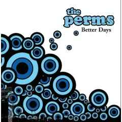 The Perms - Better Days album cover