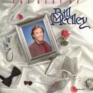 Bill Medley - The Best Of Bill Medley album cover