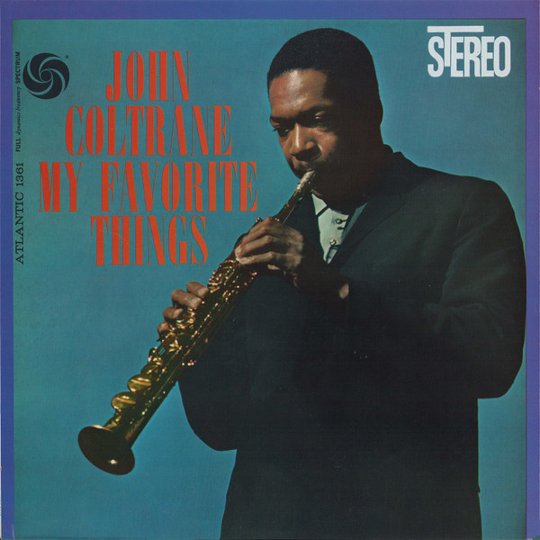 John Coltrane – My Favorite Things (2014, SACD) - Discogs