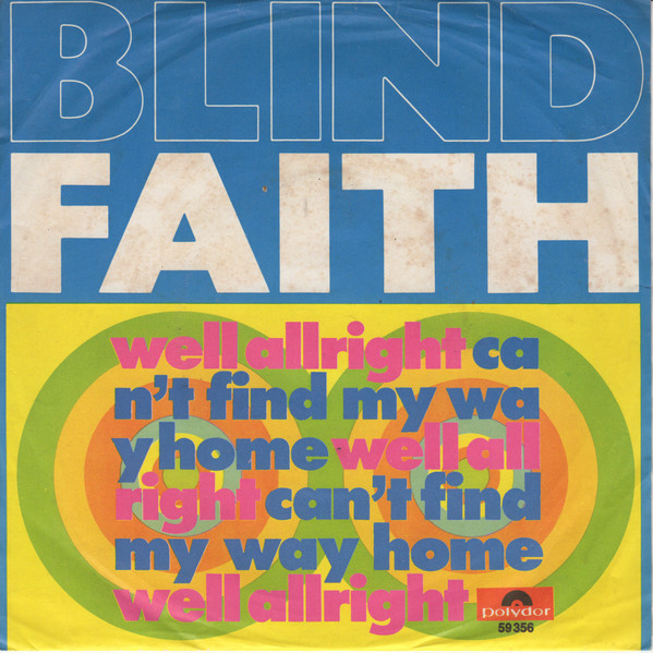 Blind Faith - Well All Right | Releases | Discogs