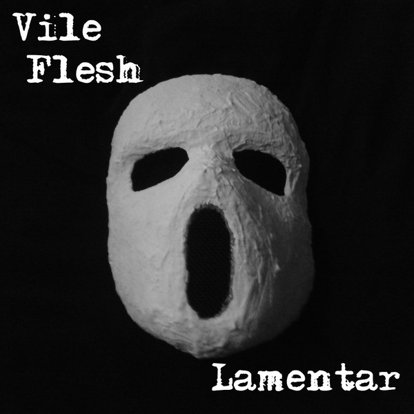 descargar álbum Vile Flesh - Lamentar