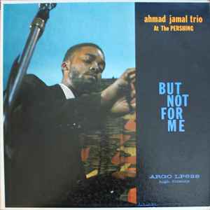 Ahmad Jamal Trio - Ahmad Jamal At The Pershing album cover