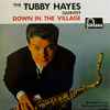 The Tubby Hayes Quintet - Down In The Village
