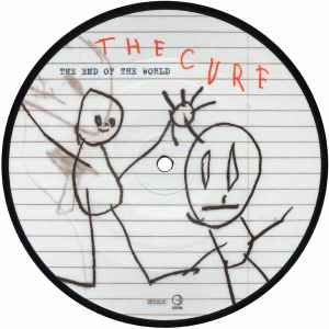The End Of The World - The Cure