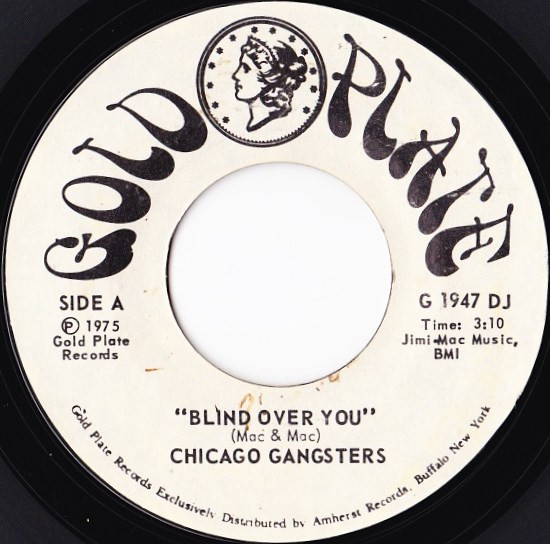 Chicago Gangsters – Blind Over You / Your Self-Conscious Mind