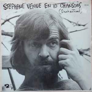 Stéphane Venne - Stéphane Venne En 10 Chansons (Orchestral) album cover