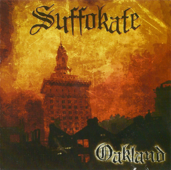 Suffokate – Oakland (2004, CD) - Discogs