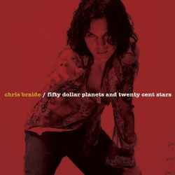 Chris Braide - Fifty Dollar Planets and Twenty Cent Stars album cover