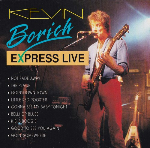 Kevin Borich Express – Kevin Borich Express Live (CD) - Discogs