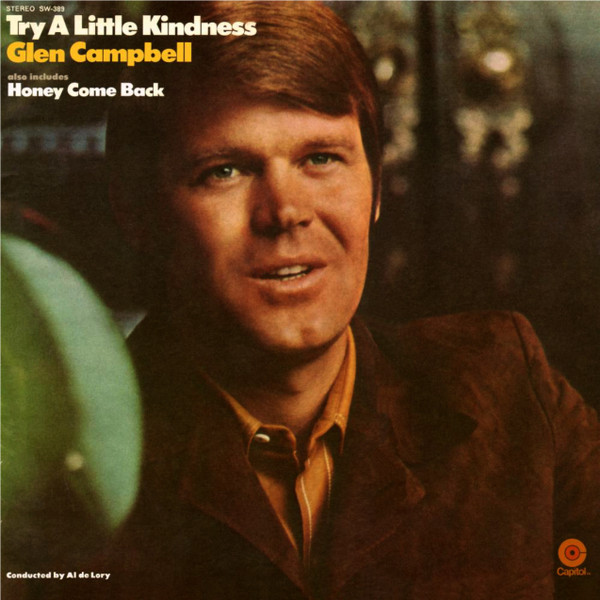 Glen Campbell – Try A Little Kindness (1970, Winchester, Vinyl