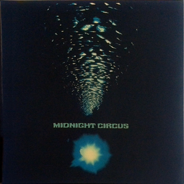Midnight Circus – Midnight Circus (1972, Vinyl) - Discogs