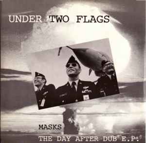 Masks - The Day After Dub E.P. - Under Two Flags