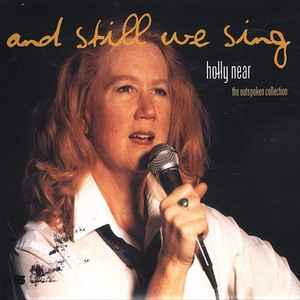 Holly Near - And Still We Sing: The Outspoken Collection album cover