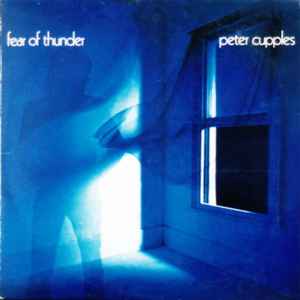 Peter Cupples – Fear Of Thunder (1981, Vinyl) - Discogs