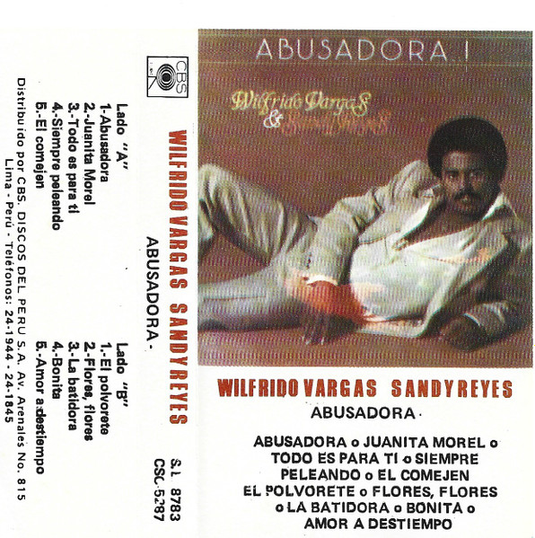 Wilfrido Vargas & Sandy Reyes - Abusadora..! | Releases | Discogs