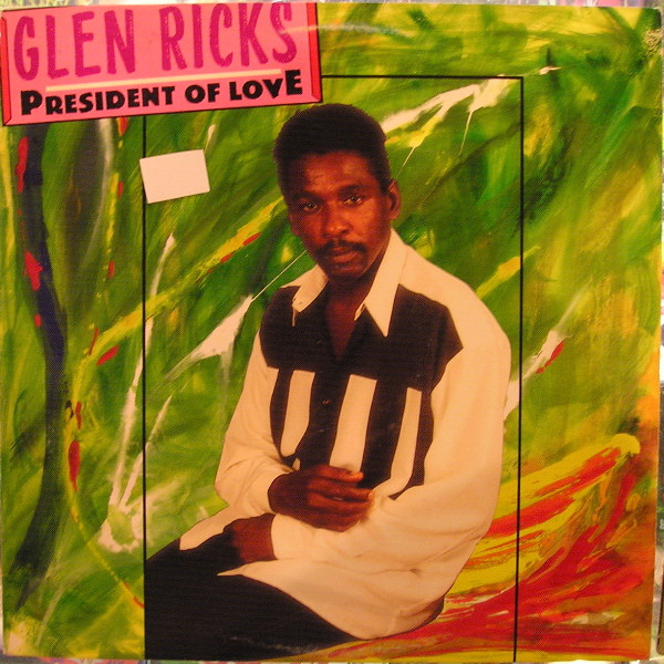 Glen Ricks – President Of Love (1992, Vinyl) - Discogs