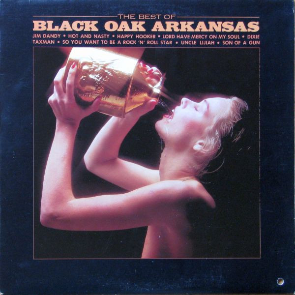 Black Oak Arkansas - The Best Of Black Oak Arkansas | Releases