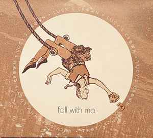 Lucy's Crown - Fall With Me album cover