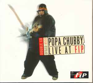 Popa Chubby - Live At Fip album cover