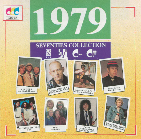 lataa albumi Various - Seventies Collection 1979 Ces Années Là