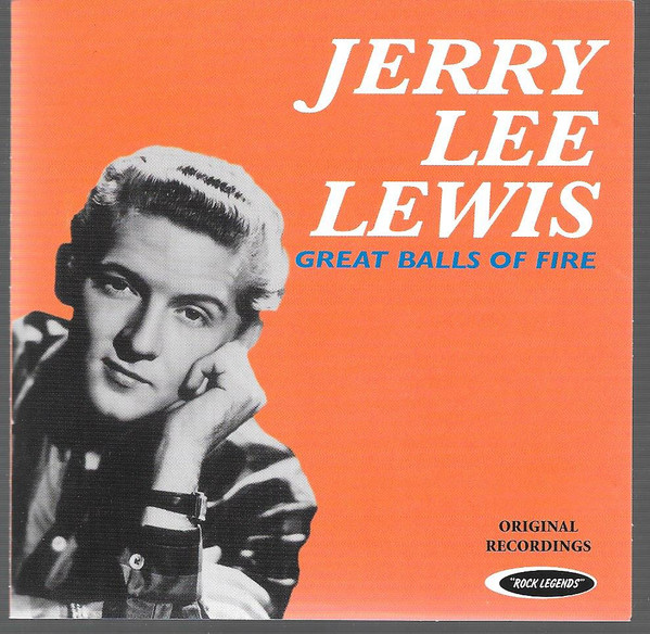 Jerry Lee Lewis Great Balls Of Fire 2008 Cd Discogs 