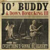 Jo' Buddy - Everything's Gonna Be Alright