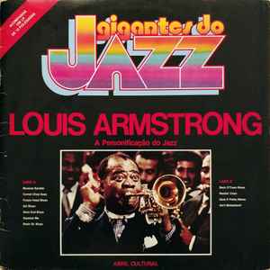 Louis Armstrong - A Personificação Do Jazz