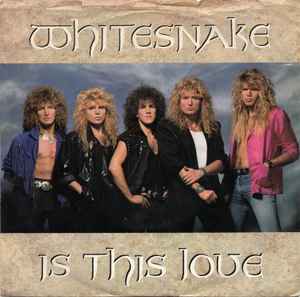 Whitesnake – Is This Love (1987, Allied Pressing, Vinyl) - Discogs