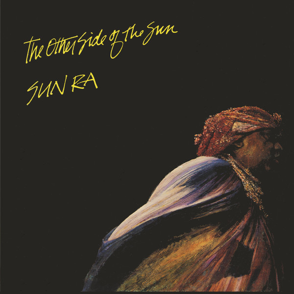 Sun Ra And His Arkestra – The Other Side Of The Sun (1979, Vinyl 