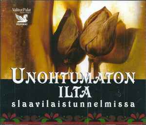 Various - Unohtumaton Ilta (Slaavilaistunnelmissa) album cover