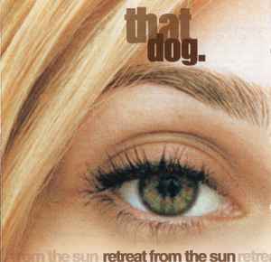 that dog. - Retreat From The Sun album cover