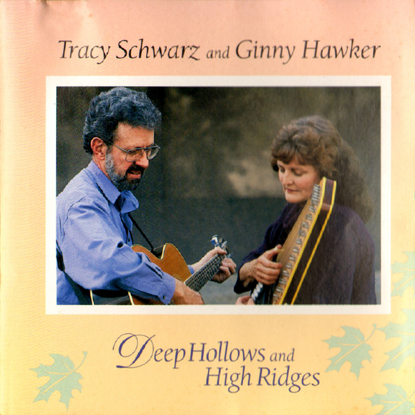 télécharger l'album Ginny Hawker & Tracy Schwarz - Deep Hollows And High Ridges