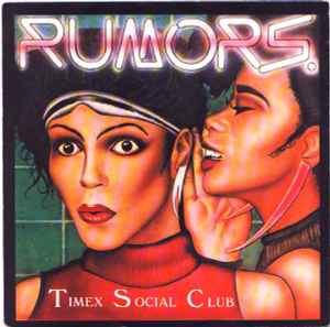 Timex Social Club – Rumors (1986, Vinyl) - Discogs