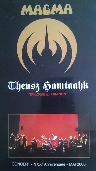 Magma – Theusz Hamtaahk - Trilogie Au Trianon (DVD) - Discogs