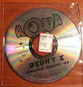 Aqua - Didn't I Singolo Inedito '99 album cover