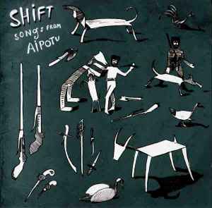 Shift (19) - Songs From Aipotu album cover