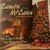Eamon McCann - How Do I Wrap My Heart Up For Christmas?