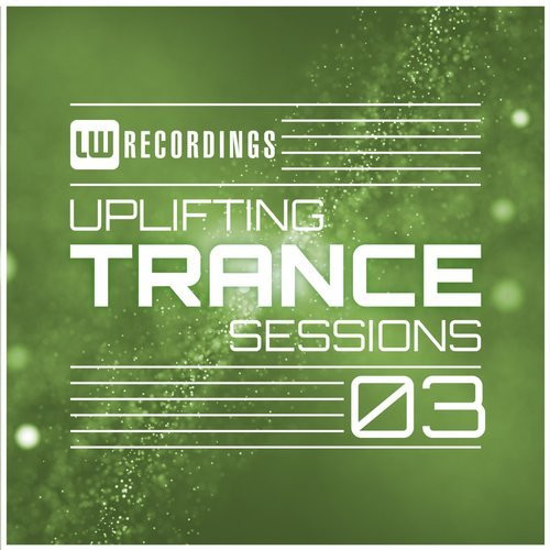 baixar álbum Various - Uplifting Trance Sessions 03