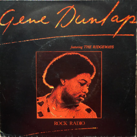 Gene Dunlap Featuring The Ridgeways – Rock Radio (1981, Vinyl