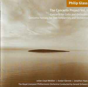 Philip Glass - Concerto For Cello And Orchestra - Concerto Fantasy For Two Timpanists And Orchestra