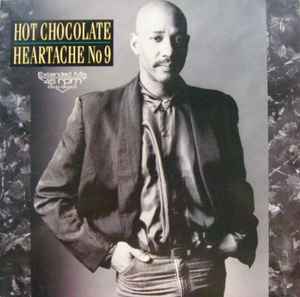 Hot Chocolate - Heartache No 9 (Extended Mix) album cover