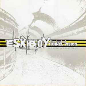 Eskiboy - The Best Of Tunnel Vision album cover