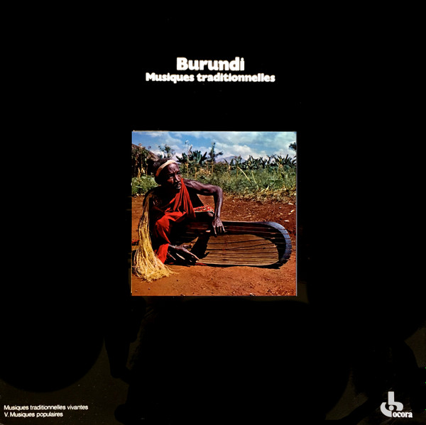 Burundi - Musiques Traditionnelles (Gatefold, Vinyl) - Discogs