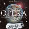 Various - The Best Opera Album In The World ... Ever!
