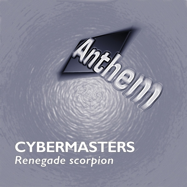 descargar álbum Cybermasters - Renegade Scorpion